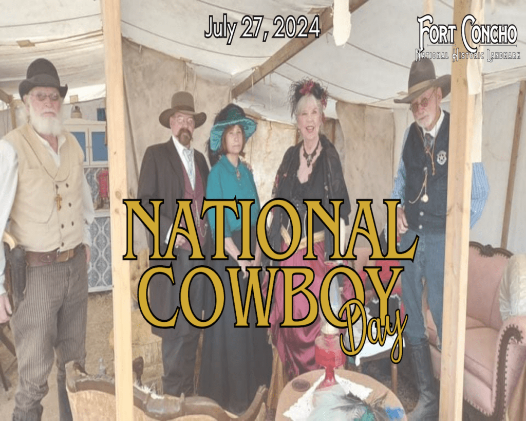 National Cowboy Day Fort Concho National Historic Landmark
