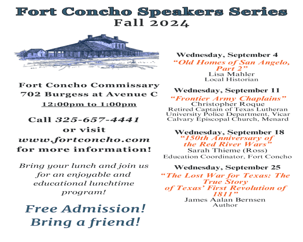 Fort Concho National Historic Landmark Fall 2024 Speaker Series