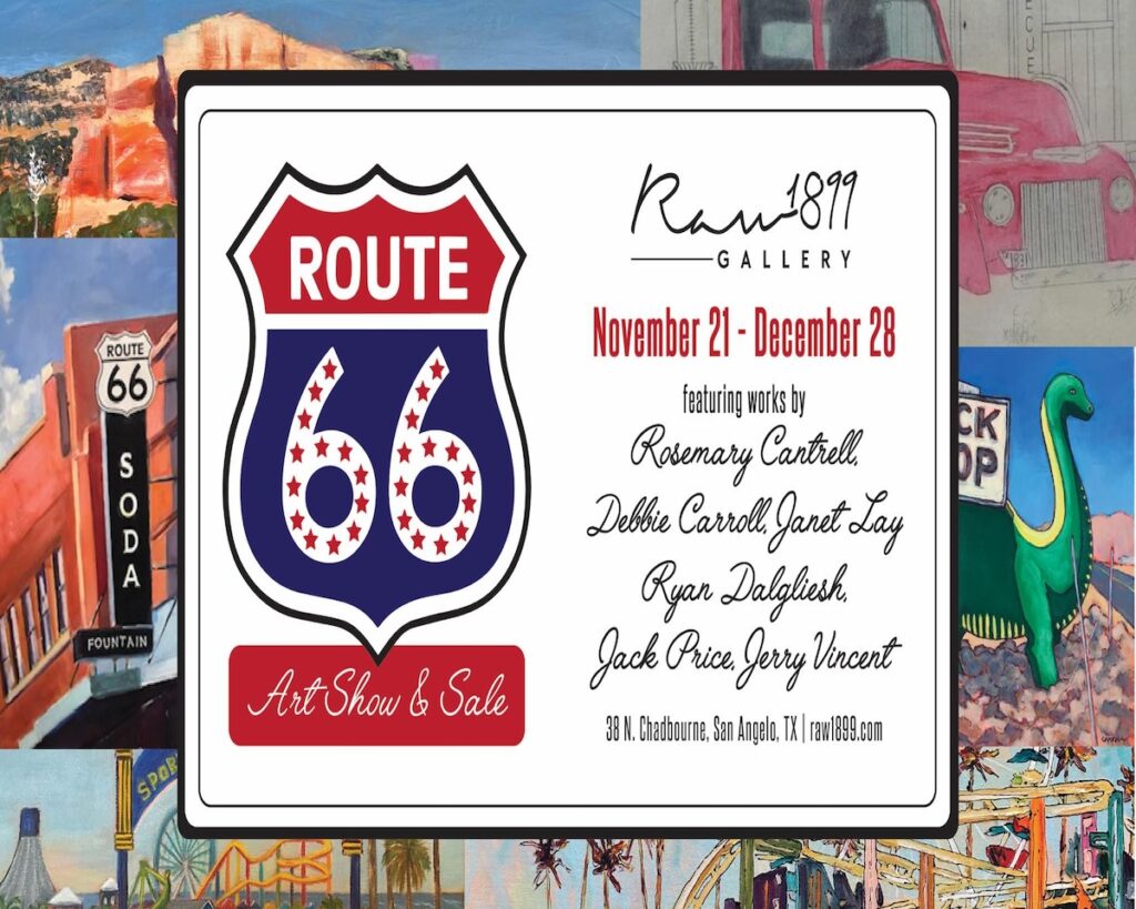 Route 66 Art Show & Sale at Raw 1899 Art Gallery San Angelo