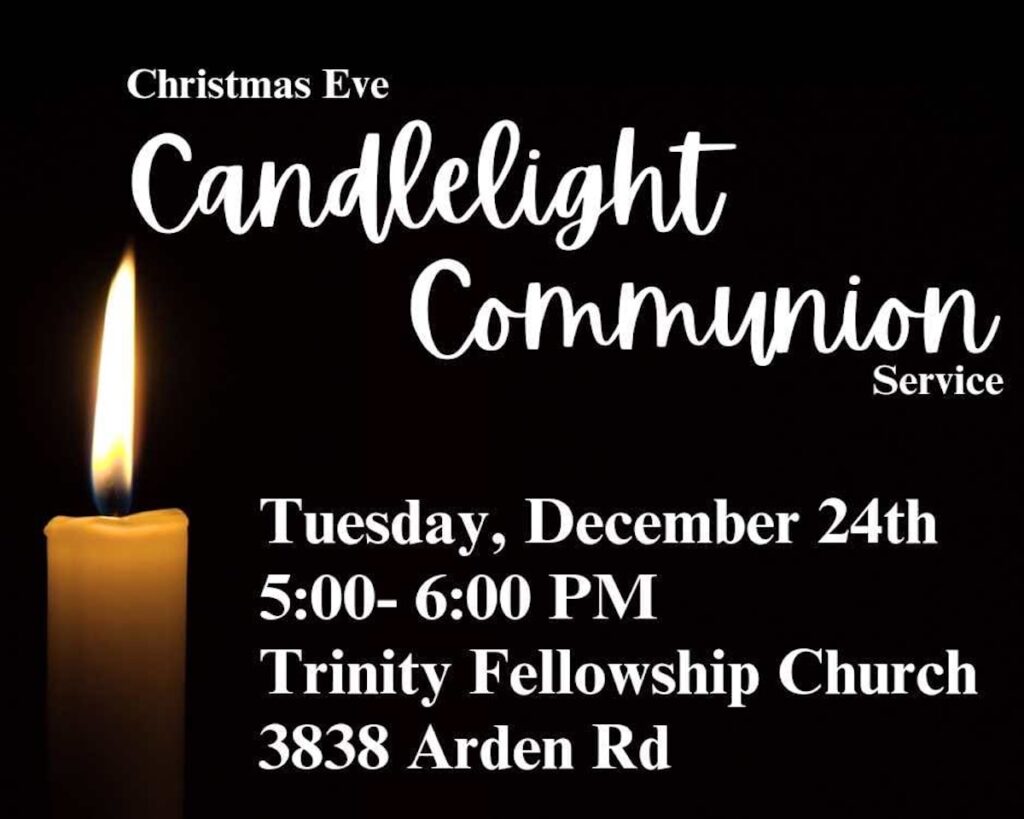 Christmas Eve Candlelight Communion Service at Trinity Fellowship Church